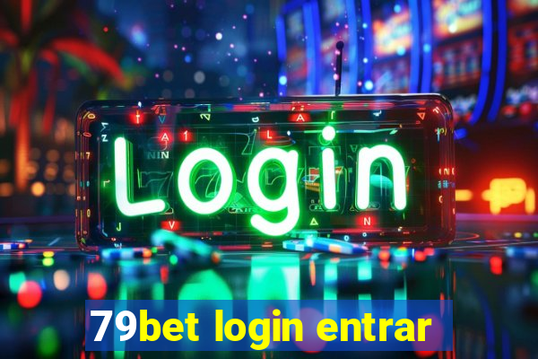 79bet login entrar